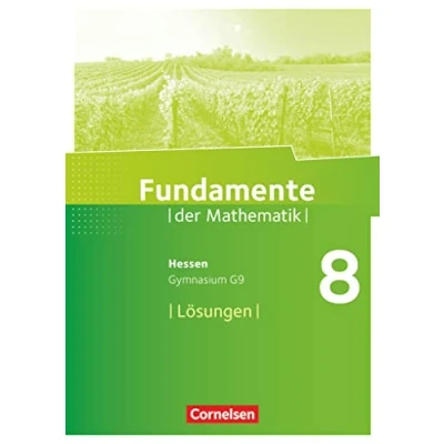 Abbildung von Fundamente der Mathematik Hessen ab 2017 8. Schuljahr: Lösungen zum Schulbuch