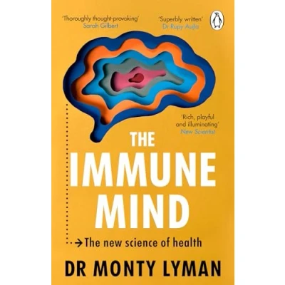 Abbildung von the immune Mind: fascinating BBC Radio 4 Book of Week, uncovering connection between mind, system and microbiome