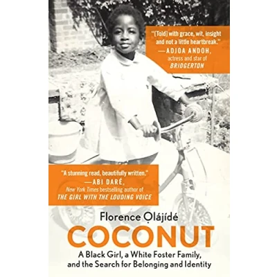 Abbildung von Coconut: a Black Girl, White Foster Family, and the Search for Belonging Identity