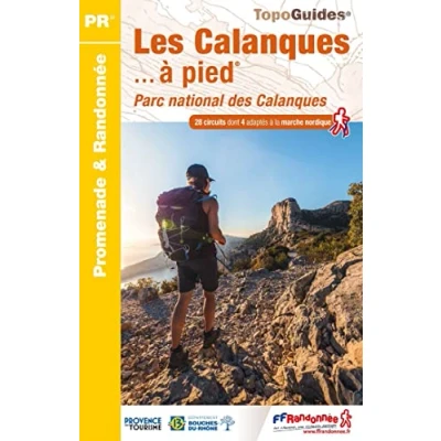 Abbildung von Calanques à pied PN des 28 circuits (P132): Parc national (Promenade &amp; Randonnée)