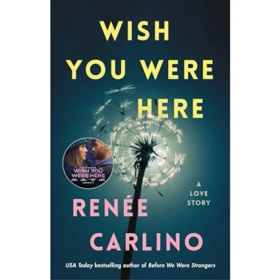 Abbildung von Wish You Were Here: A Novel