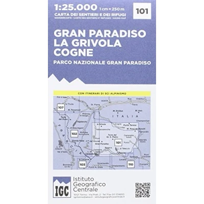 Abbildung von IGC Wanderkarte Gran Paradiso, La Grivola, Cogne: Parco Nazionale del Paradiso. Carta dei sentieri e rifugi; Carte des sentiers et refuges; Hiking map