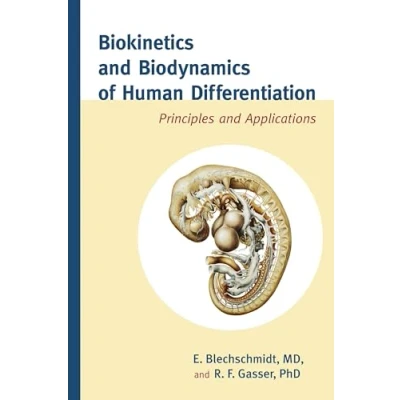 Abbildung von Biokinetics and Biodynamics of Human Differentiation: Principles Applications