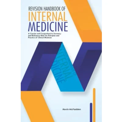 Abbildung von REVISION HANDBOOK of INTERNAL MEDICINE: A Concise and Comprehensive Summary Reference note Principles Practice Clinical Medicine
