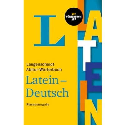 Abbildung von Langenscheidt Abitur Wörterbuch Latein Klausurausgabe: Deutsch mit App