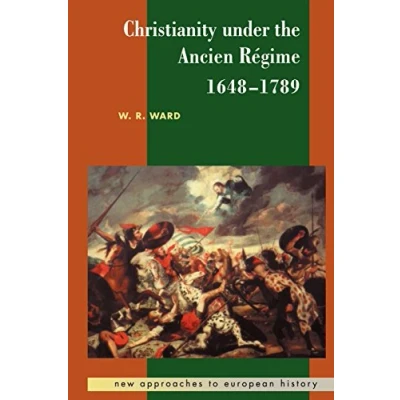 Abbildung von New Approaches to European History: Christianity under the Ancien Régime 1648 1789