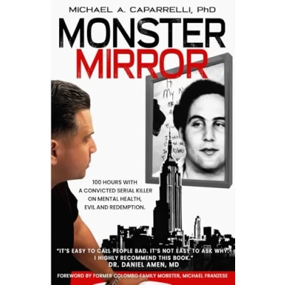 Abbildung von Monster Mirror: 100 Hours with David Berkowitz, Once Known as Son of Sam