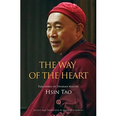 Abbildung von The Way of Heart: Teachings Dharma Master Hsin Tao