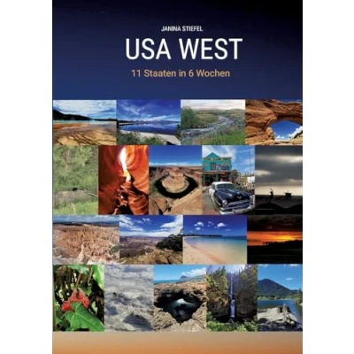 Abbildung von USA WEST Reiseführer Roadtrip durch den Westen der + Nationalparks: 11 Staaten in 6 Wochen Idaho Montana Wyoming Colorado Utah Arizona Nevada Kalifornien Hawaii Washington Oregon