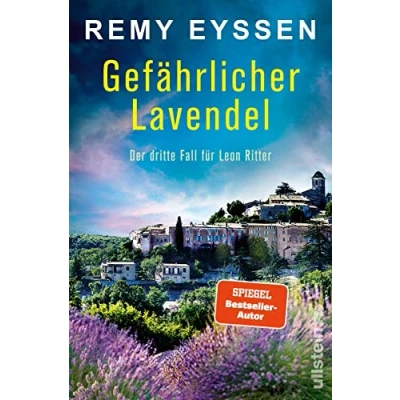 Abbildung von Gefährlicher Lavendel: Der dritte Fall für Leon Ritter Die Bestseller Reihe aus Südfrankreich Strandlektüre Fans von Provence, Côte d&#039;Azur und Mord (Ein Krimi, Band 3)