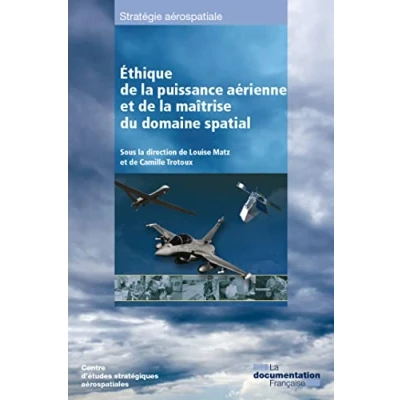 Abbildung von L&#039;éthique de la puissance aérienne et maitrise du domaine spatial
