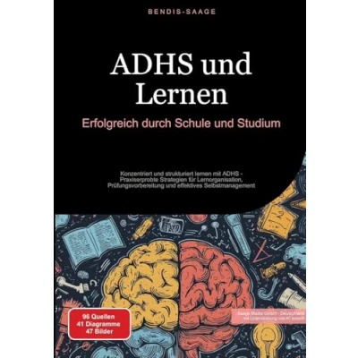Abbildung von ADHS und Lernen: Erfolgreich durch Schule Studium: Konzentriert strukturiert lernen mit Praxiserprobte Strategien für Lernorganisation, ... effektives Selbstmanagement (ADHS (DE))