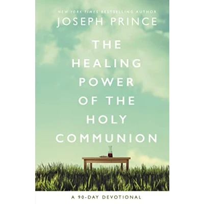 Abbildung von the Healing Power of Holy Communion: A 90 Day Devotional