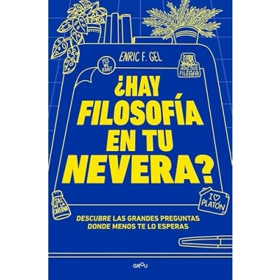 Abbildung von ¿Hay filosofía en tu nevera?: Descubre las grandes preguntas donde menos te lo esperas (Montena)
