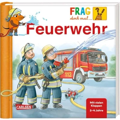 Abbildung von Frag doch mal ... die Maus: Feuerwehr: Pappbilderbuch ab 2 Jahren mit Klappen zum Mitmachen und erstem Sachwissen Vorlesen