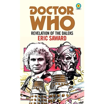 Abbildung von Doctor Who: Revelation of the Daleks (Target Collection) (Doctor Who Target Novels Classic Era, 6)
