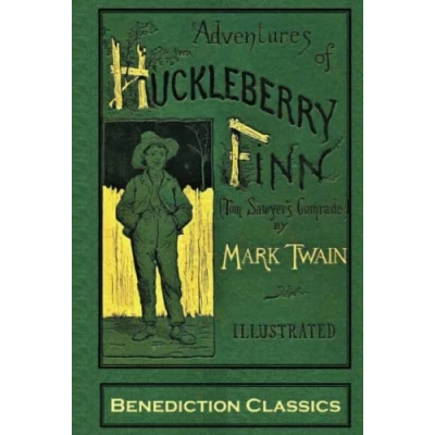 Abbildung von Adventures of Huckleberry Finn (Tom Sawyer&#039;s Comrade): [Complete and unabridged. 174 original illustrations.]: [FULLY ILLUSTRATED FIRST EDITION. illustrations.]