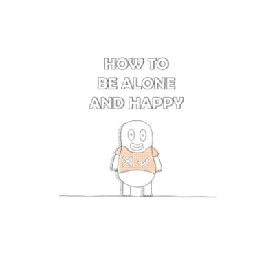 Abbildung von How to be alone and Happy: Small book, Picture Pictogram, Illustration