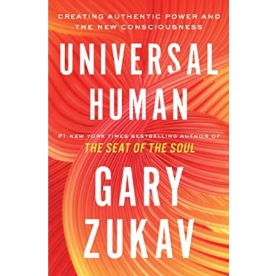 Abbildung von Universal Human: Creating Authentic Power and the New Consciousness