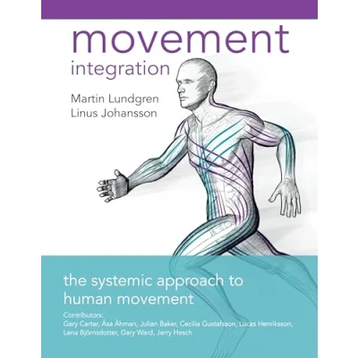 Abbildung von Movement Integration: The Systemic Approach to Human