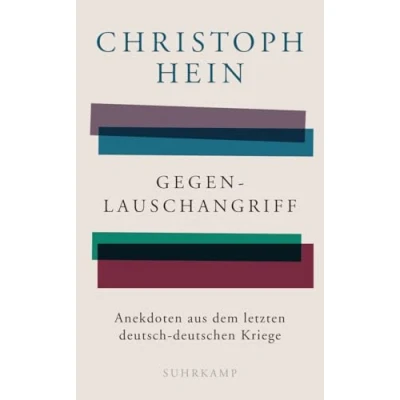Abbildung von Gegenlauschangriff: Anekdoten aus dem letzten deutsch deutschen Kriege (suhrkamp taschenbuch)