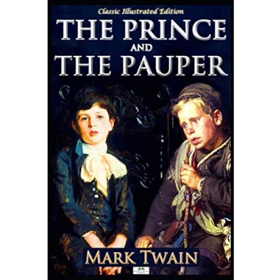 Abbildung von the Prince and Pauper (Classic Illustrated Edition)