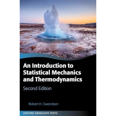 Abbildung von An Introduction to Statistical Mechanics and Thermodynamics: Second Edition (Oxford Graduate Texts)