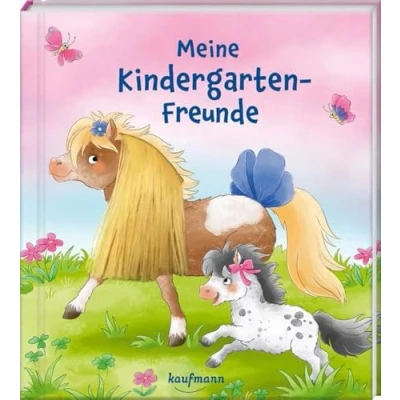 Abbildung von Meine Kindergartenfreunde: Ponys mit Mähne auf dem Cover (Freundebuch für den Kindergarten und die Kita: Freunde Mädchen Jungen)