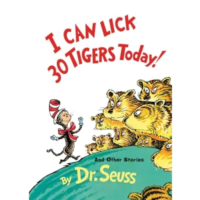 Abbildung von I Can Lick 30 Tigers Today! and Other Stories (Classic Seuss)