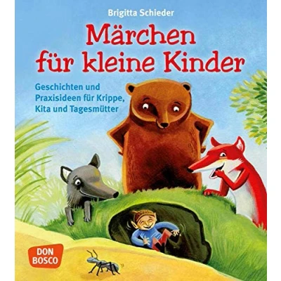 Abbildung von Märchen für kleine Kinder: Geschichten und Praxisideen Krippe, Kita Tagesmütter