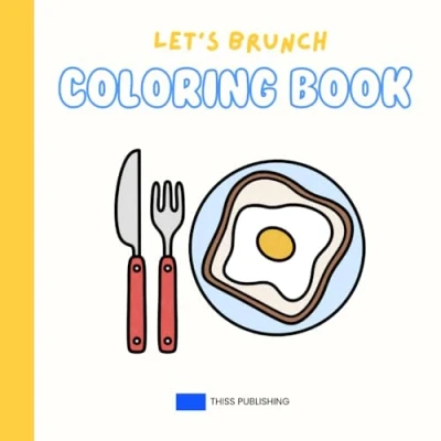 Abbildung von Let&#039;s Brunch: Coloring Book for Adults and Kids, Simple, Bold Easy Pages Stress Relief Relaxation
