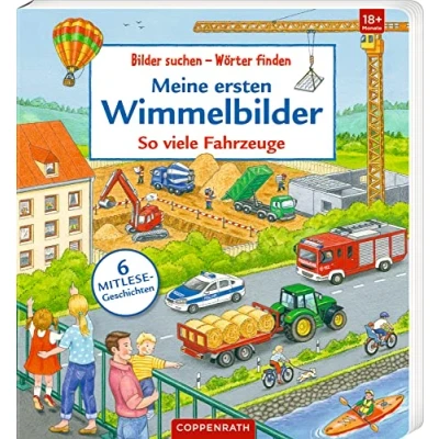 Abbildung von Meine ersten Wimmelbilder: So viele Fahrzeuge (Bilder suchen Wörter finden)