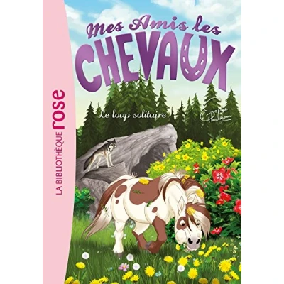 Abbildung von Mes amis les chevaux 08 Le loup solitaire