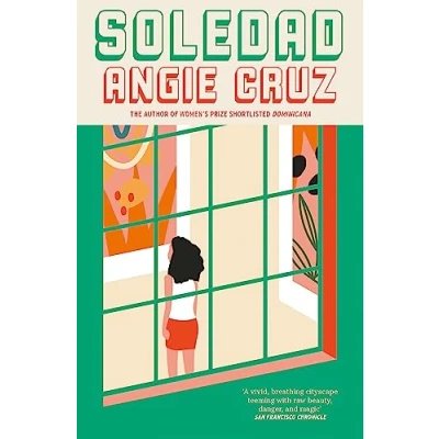 Abbildung von Soledad: From the Women&#039;s Prize shortlisted author of Dominicana