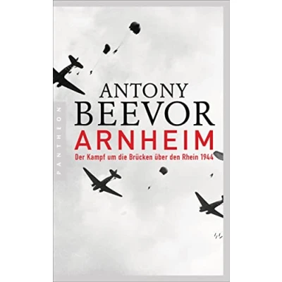Abbildung von Arnheim: Der Kampf um die Brücken über den Rhein 1944