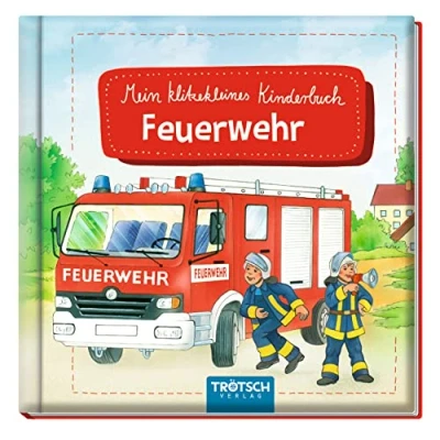 Abbildung von Trötsch Geschichtenbuch Mein klitzekleines Kinderbuch Feuerwehr: Beschäftigungsbuch