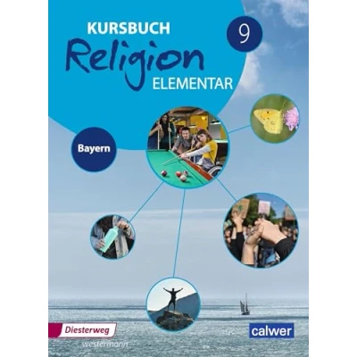 Abbildung von Kursbuch Religion Elementar Ausgabe 2017 für Bayern: Schulbuch 9