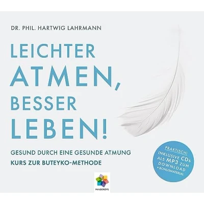 Abbildung von LEICHTER ATMEN, BESSER LEBEN * Gesund durch eine gesunde Atmung Kurs zur Buteyko Methode Inklusive CD als MP3 Download