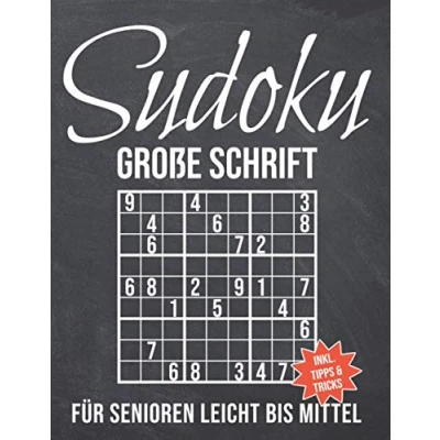 Abbildung von Sudoku Große Schrift: Block für Senioren mit 200 Rätseln Schwierigkeitsstufe Einfach bis Mittel Sudokublock Lösung Anleitung, Tipps und Tricks Rätselheft Rentner