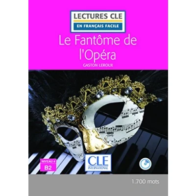 Abbildung von Le fantome de l&#039;Opera Livre + CD (Lectures CLE en français facile)