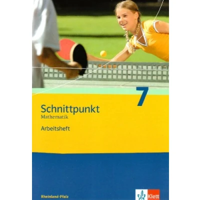 Abbildung von Schnittpunkt Mathematik 7. Ausgabe Rheinland Pfalz: Arbeitsheft mit Lösungsheft Klasse 7: für Realschulen (Schnittpunkt Mathematik. Pfalz ab 2006)