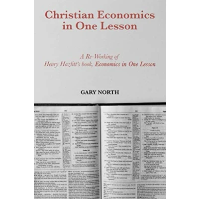 Abbildung von Christian Economics in One Lesson: A Re Working of Henry Hazlitt&#039;s book, Lesson