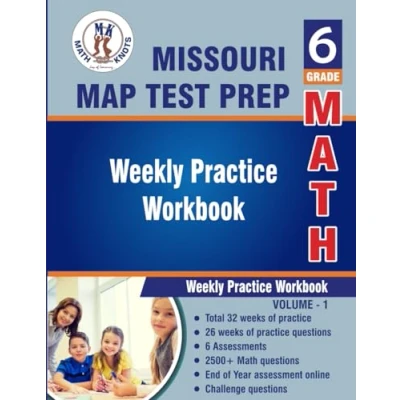 Abbildung von Missouri Assessment Program (MAP)Test Prep : 6th Grade Math Weekly Practice WorkBook Volume 1: Multiple Choice and Free Response 2500+ ... by Knots)