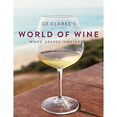 Abbildung von Oz Clarke&#039;s World of Wine: Wines Grapes Vineyards
