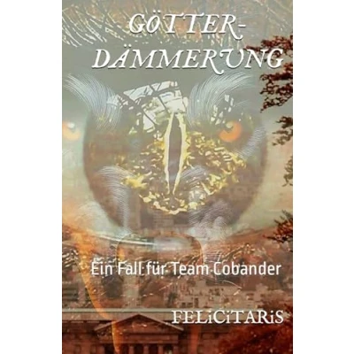 Abbildung von Götterdämmerung: Ein Fall für Team Cobander