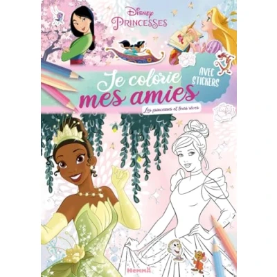Abbildung von Disney princesses Je colorie mes amies Les et leurs rêves Avec stickers