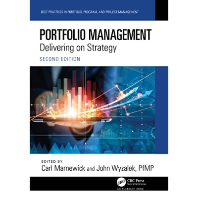 Abbildung von Portfolio Management: Delivering on Strategy (Best Practices in Portfolio, Program, and Project Management)