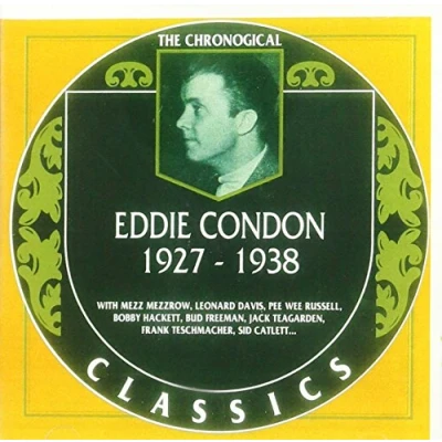 Abbildung von Classics 1927 38 Eddie Condon CD Album