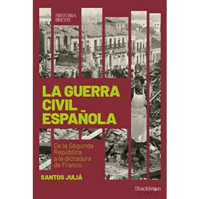 Abbildung von la guerra civil española : de Segunda República a dictadura Franco (Historia Brevis, Band 1)