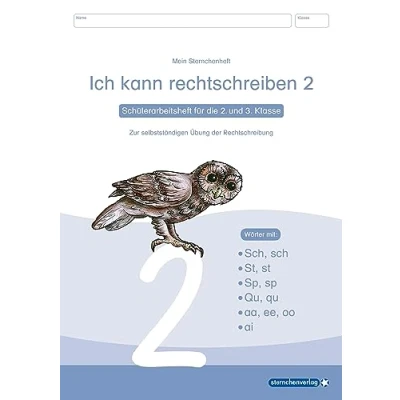 Abbildung von Ich kann rechtschreiben 2 Schülerarbeitsheft für die 2. und 3. Klasse neues Design: Mein Eulenheft zur selbstständigen Übung der Rechtschreibung: ... sch; St, st; Sp, sp; Qu, qu; aa, ee, oo; ai